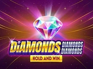 Diamonds Diamonds Diamonds Hold And Win